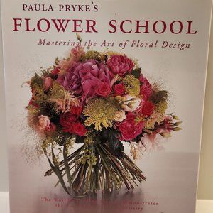 Paula Pryke’s Flower School (Hard Cover)